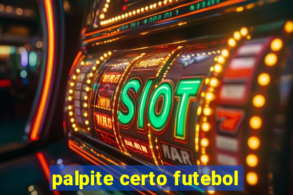 palpite certo futebol